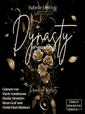 cover image of Throne of secrets--Dynasty of vengeance, Band 1 (ungekürzt)